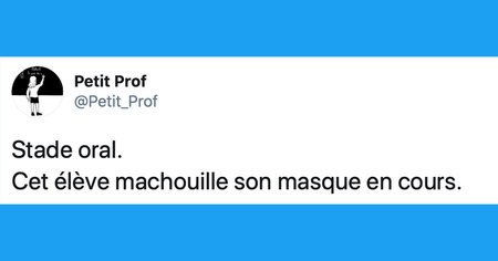 Top tweets : les profs face aux élèves et le masque (20 tweets)