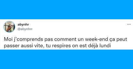 Top 20 des tweets sur le week-end, ça passe beaucoup trop vite