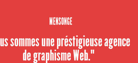 Les plus gros mensonges des créatifs, et ce qu'ils veulent dire vraiment !