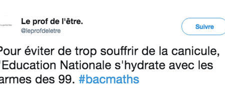 Top 16 des meilleurs tweets sur le Bac de Maths, l'épreuve qui a achevé les 99