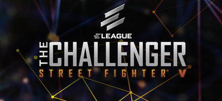 L'ELeague The Challenger : Street Fighter V, la compétition eSport façon télé-réalité !