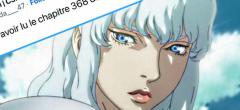 Berserk #368 : Griffith, l'homme le plus haï d'internet après le dernier chapitre (20 tweets)