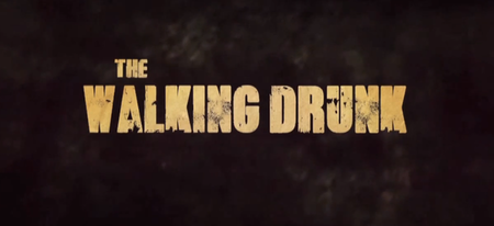 The Walking Drunk : quand des zombies bourrés envahissent les villes !