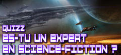 Quizz : es-tu un expert en science-fiction ?