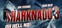 Sharknado 3: Oh Hell No!, voici le premier teaser complètement dingue