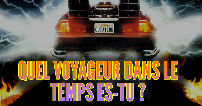 Test de personnalité : quel voyageur dans le temps es-tu ?