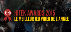 Hitek Awards 2015 : votez pour le meilleur jeu vidéo de l'année !