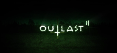 Outlast II inspiré d'un massacre de presque 1000 personnes : l'hémoglobine va couler à flots !