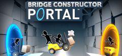 Bridge Constructor Portal : quand le BTP rencontre GLaDOS