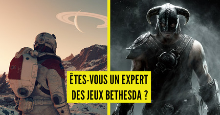 Quiz : Starfield, Skyrim, Fallout... Connaissez-vous les jeux Bethesda ?