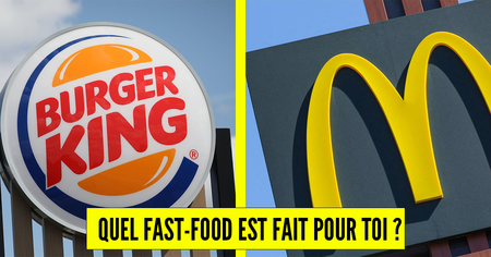 Test de personnalité : quelle enseigne de fast-food es-tu ?