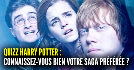 Quizz Harry Potter : connaissez-vous bien votre saga préférée ?