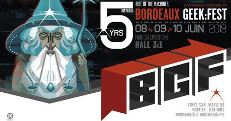 Le Bordeaux Geek Festival fête ses cinq ans !