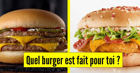 Test de personnalité : quel burger McDonald's est fait pour toi ?