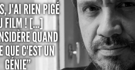 Alexandre Astier considère ce réalisateur comme un génie de la SF