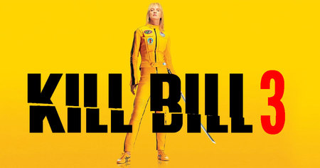 Kill Bill Vol. 3 : Quentin Tarantino annonce que le film est en route !