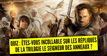 Quiz : êtes-vous incollable sur les répliques de la trilogie Le Seigneur des Anneaux ?