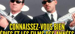 Quizz : connaissez-vous bien les séries et les films des années 90 ?