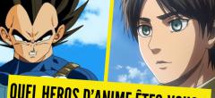 Test de personnalité : quel héros d'anime êtes-vous ?