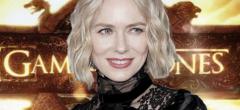 HBO décide d'annuler le spin-off de Game of Thrones avec Naomi Watts !