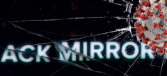 Black Mirror saison 6 : Netflix perd la bataille contre le coronavirus !