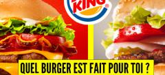 Test de personnalité : quel burger Burger King est fait pour toi ?