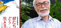 Hayao Miyazaki : pourquoi son nouveau film sera une première pour Ghibli