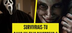 Test de personnalité : survivrais-tu dans un film d'horreur ?