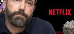 Netflix : Ben Affleck lance sa propre société de production et tacle la plateforme