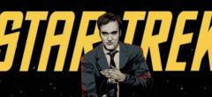 Star Trek : le probable dernier Tarantino sera un 