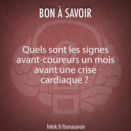 Quels sont les signes avant-coureurs un mois avant une crise cardiaque ? 