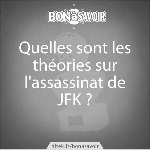 Quelles sont les théories sur l'assassinat de JFK ?