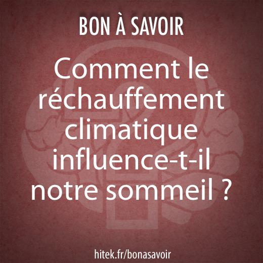 Comment le réchauffement climatique influence-t-il notre sommeil ?