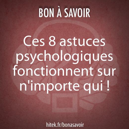 Ces 8 astuces psychologiques fonctionnent sur n'importe qui !