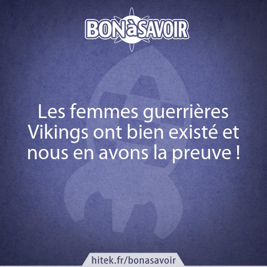 Les femmes guerrières Vikings ont bien existé et nous en avons la preuve !