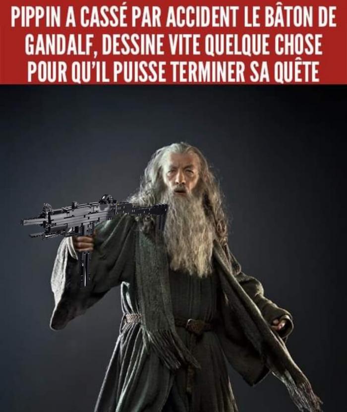 Gandalf avec une arme