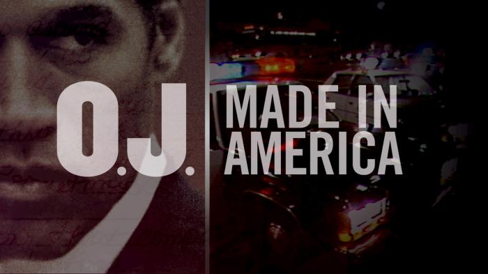 O.J.: Made in America