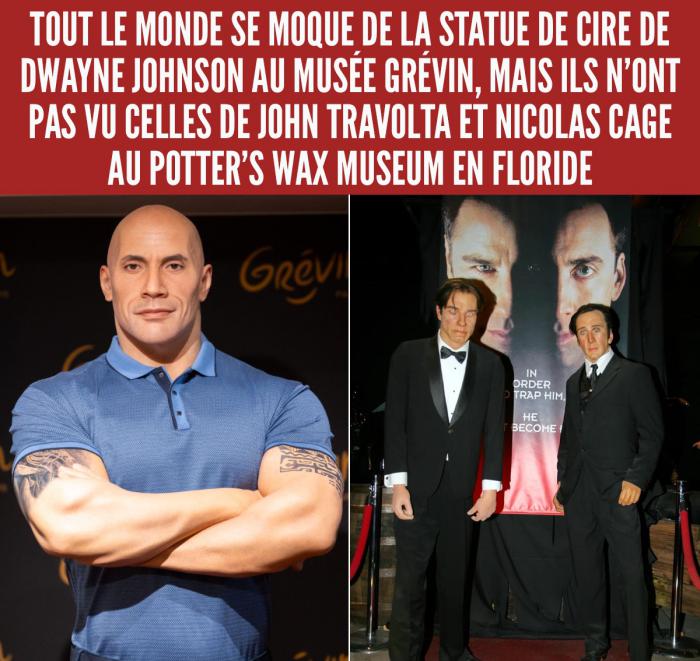 Les statues de cire de Dwayne Johnson, John Travolta et Nicolas Cage