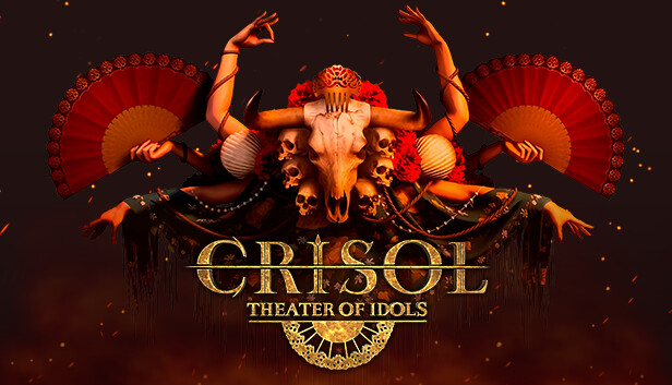 Crisol : Theater of Idols 