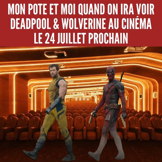 Deadpool et Wolverine au cinéma